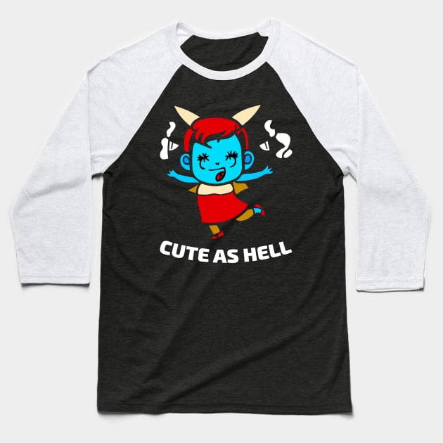 Cute as Hell Little Cute Demon Girl Baseball T-Shirt by tatadonets